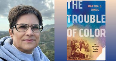 The Trouble of Color: An Interview with Martha S. Jones