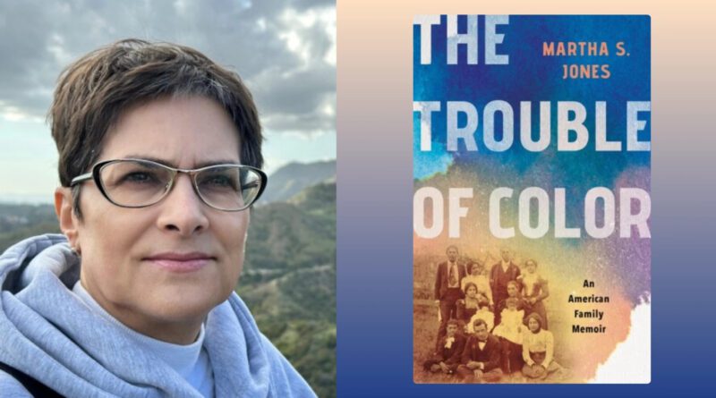 The Trouble of Color: An Interview with Martha S. Jones