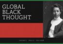 The Fall 2026 Issue of Global Black Thought Is Now Available